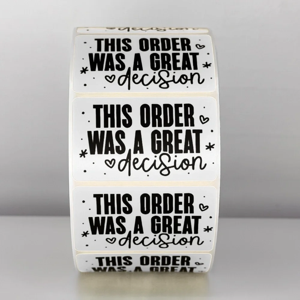 This Order Was A Great Decision Stickers | Cute Small Business Packaging Labels